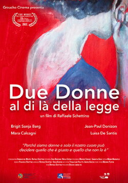 Due Donne al di là della legge (2022)
