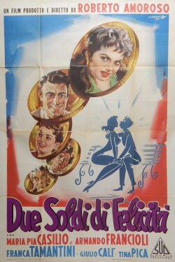Due soldi di felicità (1955) Due soldi di felicità (1955)