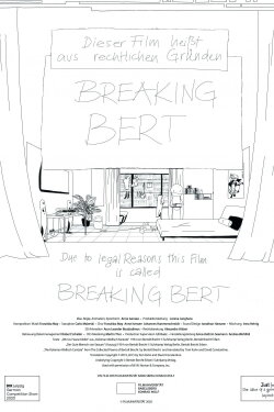 Due to Legal Reasons This Film Is Called Breaking Bert (2020) Due to Legal Reasons This Film Is Called Breaking Bert (2020)