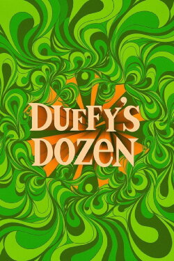 Duffy's Dozen (1971)