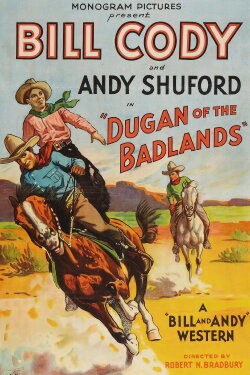 Dugan of the Badlands (1931) Dugan of the Badlands (1931)