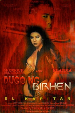 Dugo ng Birhen: El Kapitan (1999) Dugo ng Birhen: El Kapitan (1999)