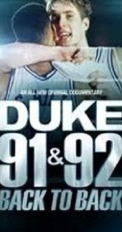 Duke 91 & 92: Back to Back (2012) Duke 91 & 92: Back to Back (2012)