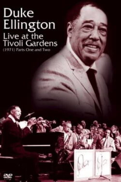 Duke Ellington: Live At The Tivoli Gardens (2003) Duke Ellington: Live At The Tivoli Gardens (2003)
