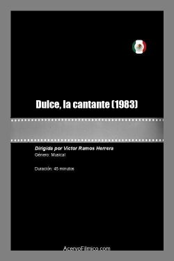 Dulce, la cantante (1983) Dulce, la cantante (1983)