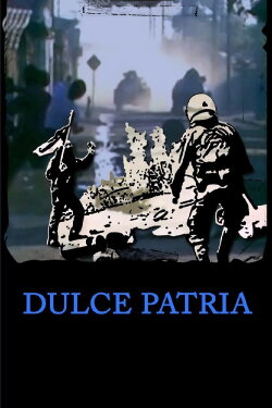 Dulce Patria (1984) Dulce Patria (1984)