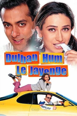 Dulhan Hum Le Jayenge (2000) Dulhan Hum Le Jayenge (2000)