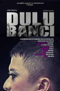 Dulu Banci (2011) Dulu Banci (2011)
