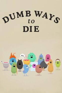 Dumb Ways to Die (2012) Dumb Ways to Die (2012)
