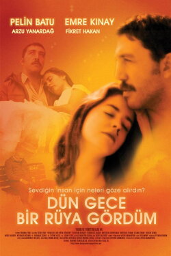 Dün Gece Bir Rüya Gördüm (2006) Dün Gece Bir Rüya Gördüm (2006)