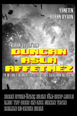 Duncan Asla Affetmez (2020) Duncan Asla Affetmez (2020)