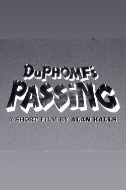 DuPhomf's Passing (2024) DuPhomf's Passing (2024)