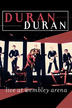 Duran Duran - Live At Wembley Arena (2004) Duran Duran - Live At Wembley Arena (2004)