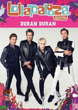 Duran Duran: Lollapalooza Argentina 2017 (2017) Duran Duran: Lollapalooza Argentina 2017 (2017)