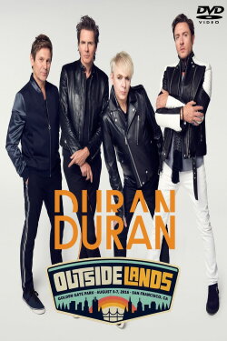Duran Duran: Outside Lands Music Festival (2016) Duran Duran: Outside Lands Music Festival (2016)