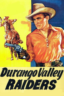 Durango Valley Raiders (1938) Durango Valley Raiders (1938)