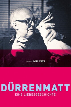 Dürrenmatt - A Love Story (2015) Dürrenmatt - A Love Story (2015)