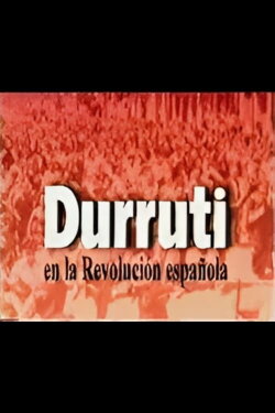 Durruti in the Spanish Revolution (1998) Durruti in the Spanish Revolution (1998)