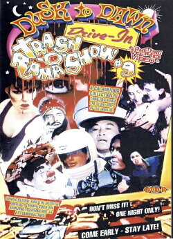 Dusk to Dawn Drive-In Trash-O-Rama Show Vol. 9 (2002)