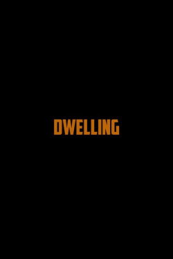 Dwelling (2019)