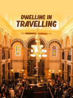 Dwelling In Travelling (2020) Dwelling In Travelling (2020)