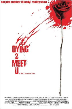 Dying 2 Meet U (2012) Dying 2 Meet U (2012)