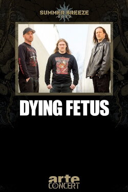 Dying Fetus - Summer Breeze 2023 (2023) Dying Fetus - Summer Breeze 2023 (2023)