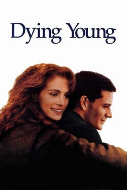 Dying Young (1991) Dying Young (1991)