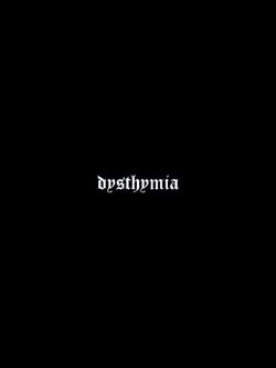 Dysthymia (2023) Dysthymia (2023)