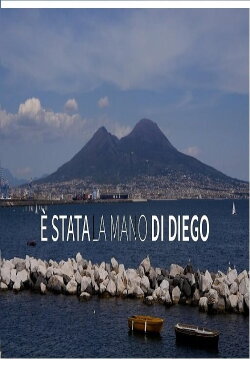 È stata la mano di Diego - L'anno di Napoli - lo scudetto e la rinascita della città (2023) È stata la mano di Diego - L'anno di Napoli - lo scudetto e la rinascita della città (2023)