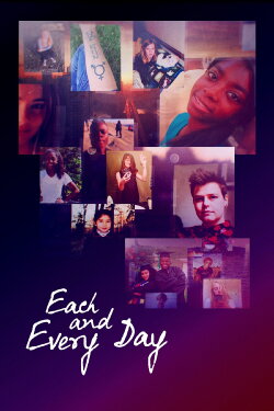 Each and Every Day (2021)