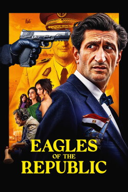 Eagles of the Republic (2025) Eagles of the Republic (2025)
