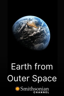 Earth From Outer Space (2018) Earth From Outer Space (2018)