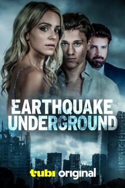 Earthquake Underground (2025)