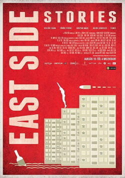 East Side Stories (2012) East Side Stories (2012)