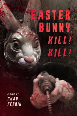 Easter Bunny Kill! Kill! (2006)
