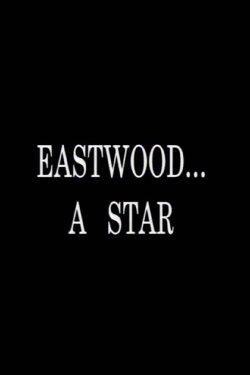 Eastwood... A Star (2002) Eastwood... A Star (2002)