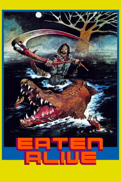 Eaten Alive (1976) Eaten Alive (1976)