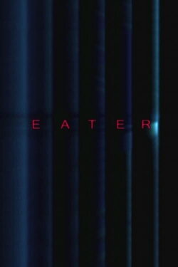 Eater (2007) Eater (2007)