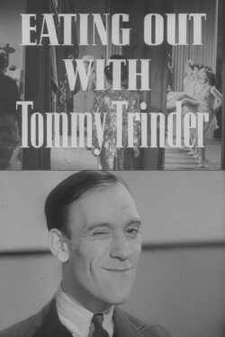 Eating Out with Tommy Trinder (1941) Eating Out with Tommy Trinder (1941)