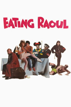 Eating Raoul (1982) Eating Raoul (1982)