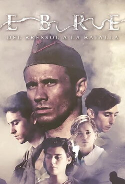 Ebre, del bressol a la batalla (2016) Ebre, del bressol a la batalla (2016)