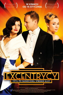 Eccentrics, the Sunny Side of the Street (2016)