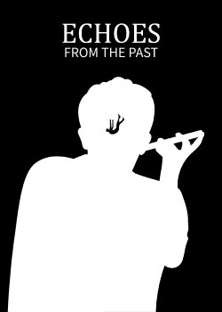 Echoes from the past (2024) Echoes from the past (2024)