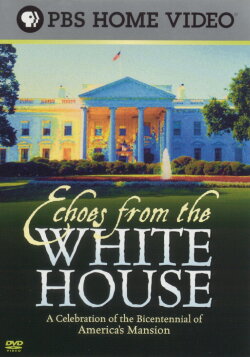 Echoes from the White House (2001) Echoes from the White House (2001)