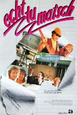 Echt tu matsch (1984) Echt tu matsch (1984)