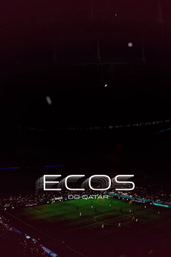 Ecos do Qatar (2022)