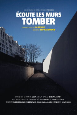 Écoute les murs tomber (2022)