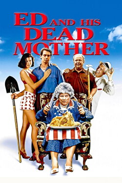 Ed and His Dead Mother (1993) Ed and His Dead Mother (1993)