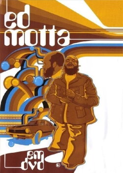 Ed Motta em DVD (2003) Ed Motta em DVD (2003)